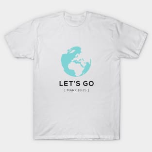 Let's Go T-Shirt